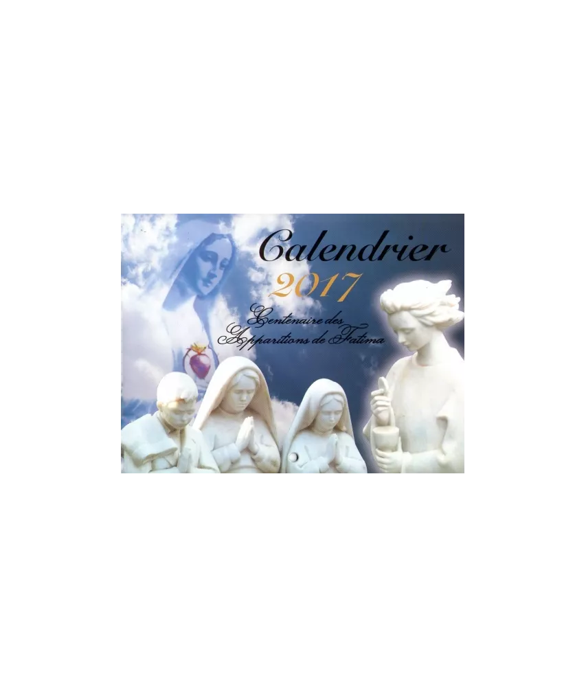 Calendrier 2017 - Fatima centenaire