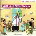 Saint Jean-Marie Vianney, curé d'Ars - Album à raconter et à colorier