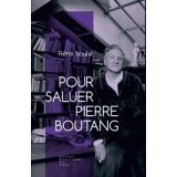 Pour saluer Pierre Boutang