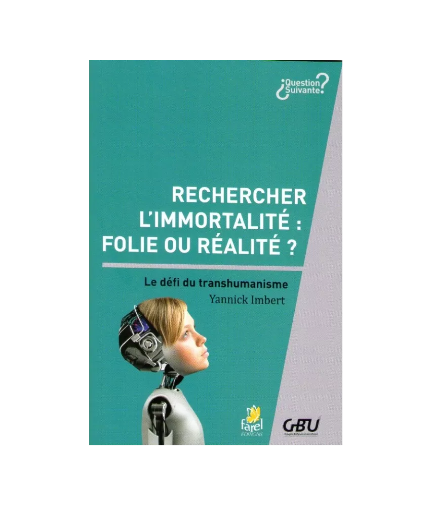 Rechercher l'immortalité : folie ou réalité ?