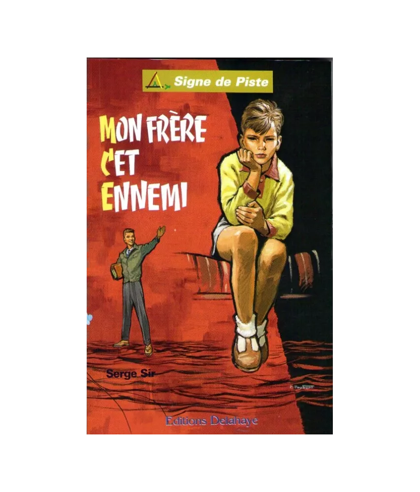 Mon frère cet ennemi