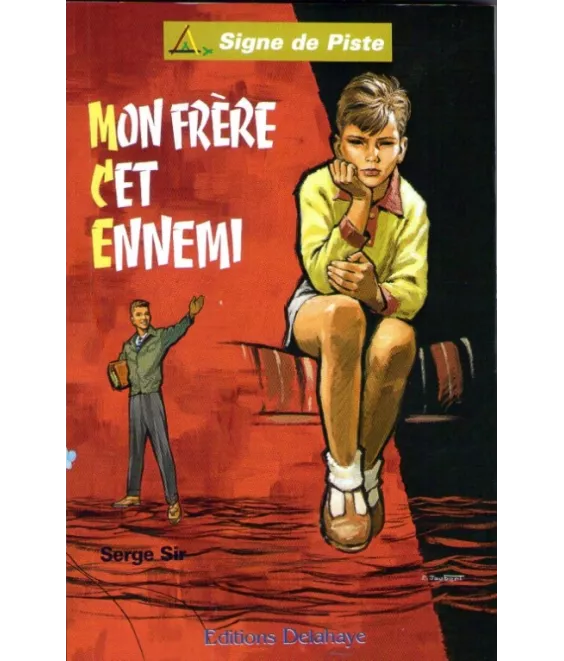 Mon frère cet ennemi