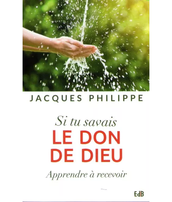 Si tu savais le don de Dieu