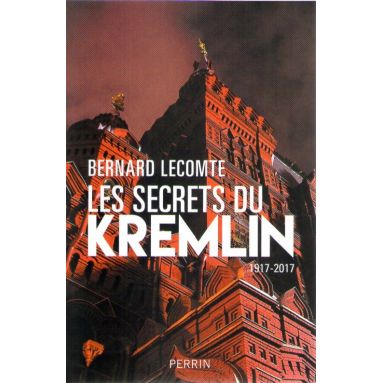 Les secrets du Kremlin