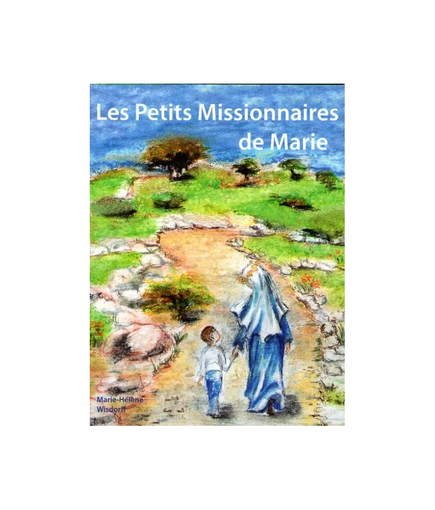 les petits missionnaires de Marie