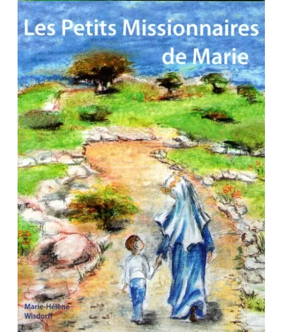 les petits missionnaires de Marie
