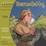 Sainte Bernadette - On la fête le 18 février