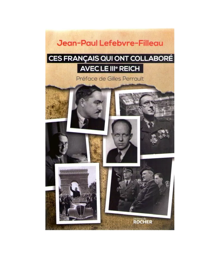 Ces français qui ont collaboré avec le III° Riech