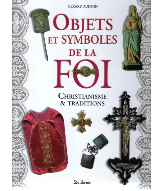 Objets et symboles de la foi