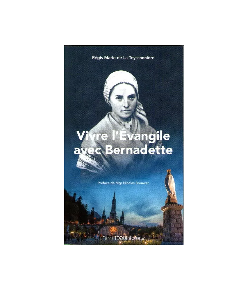 Vivre l'Evangile avec bernadette