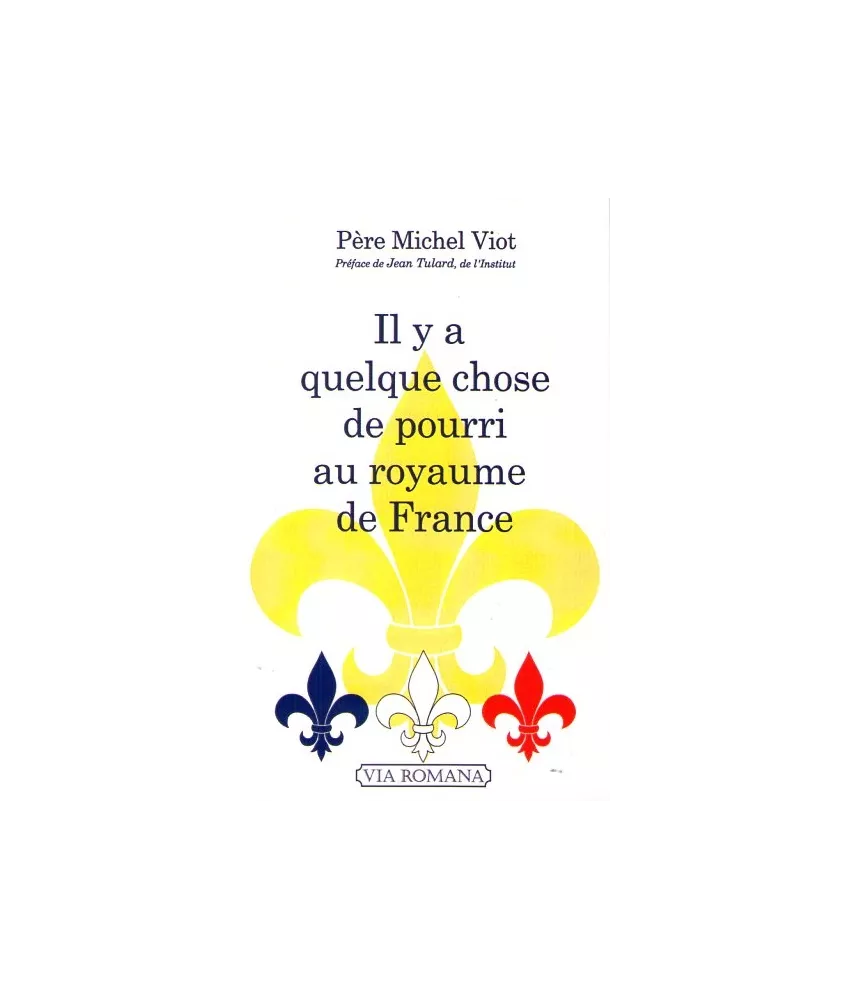 Il y a quelque chose de pourri au Royaume de France