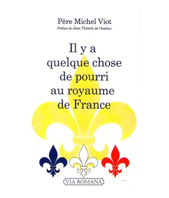Il y a quelque chose de pourri au Royaume de France