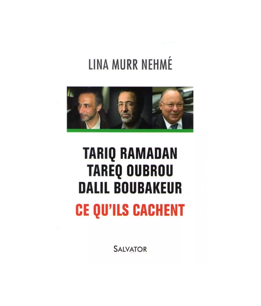 Tariq Ramadan, Tareq Oubrou, Dalil Boubakeur, ce qu'ils cachent