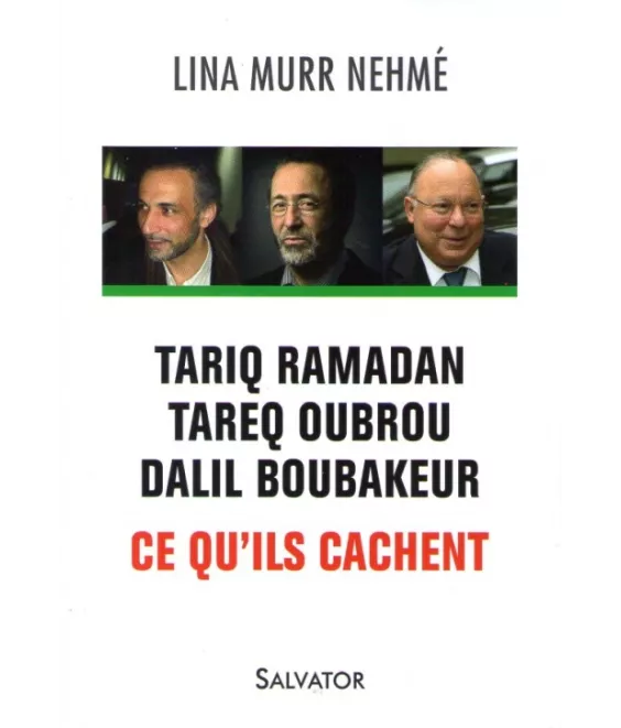 Tariq Ramadan, Tareq Oubrou, Dalil Boubakeur, ce qu'ils cachent