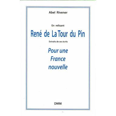 En relisant René de La Tour du Pin