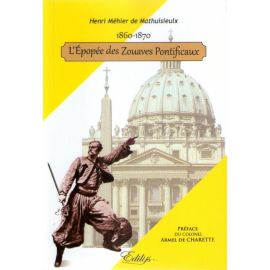 L'épopée des Zouaves Pontificaux