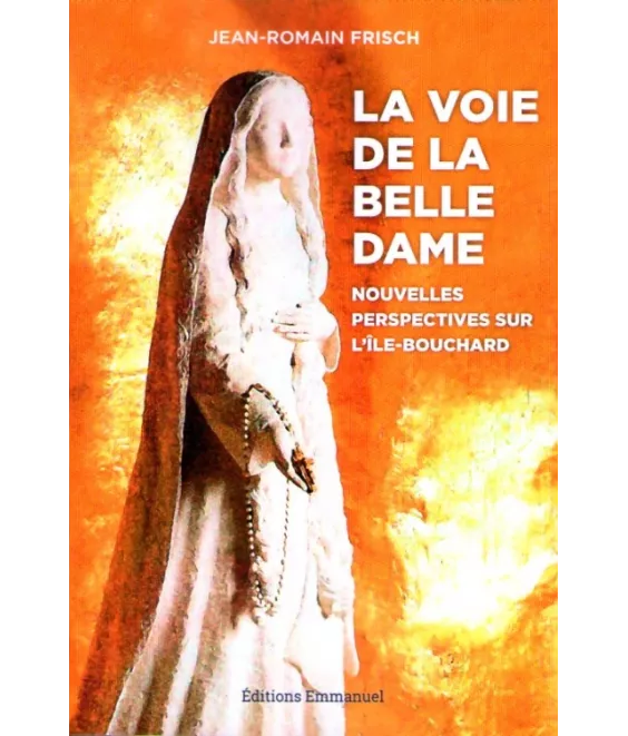La voie de la belle Dame