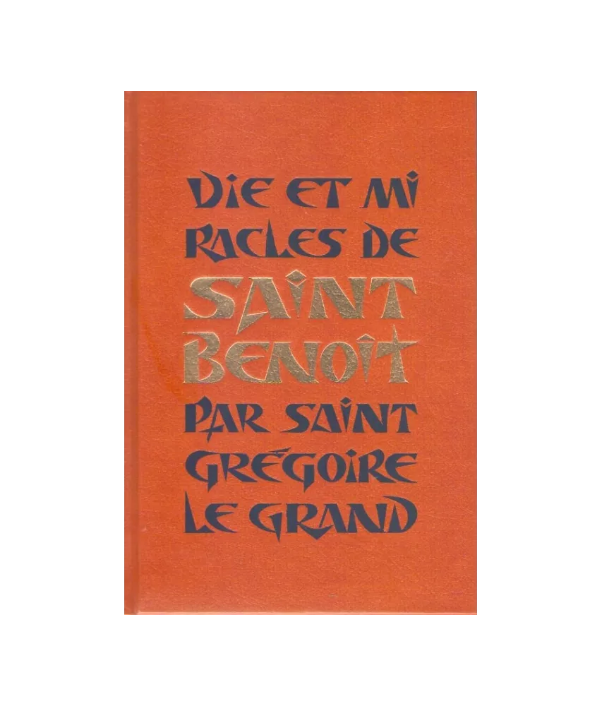 Vie et miracles de saint Benoit
