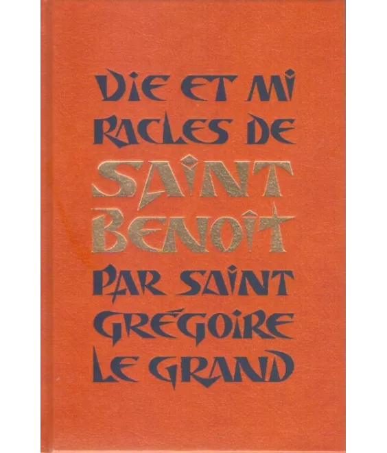 Vie et miracles de saint Benoit