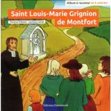 Saint Louis-Marie Grignion de Monfort - Album à raconter et à colorier