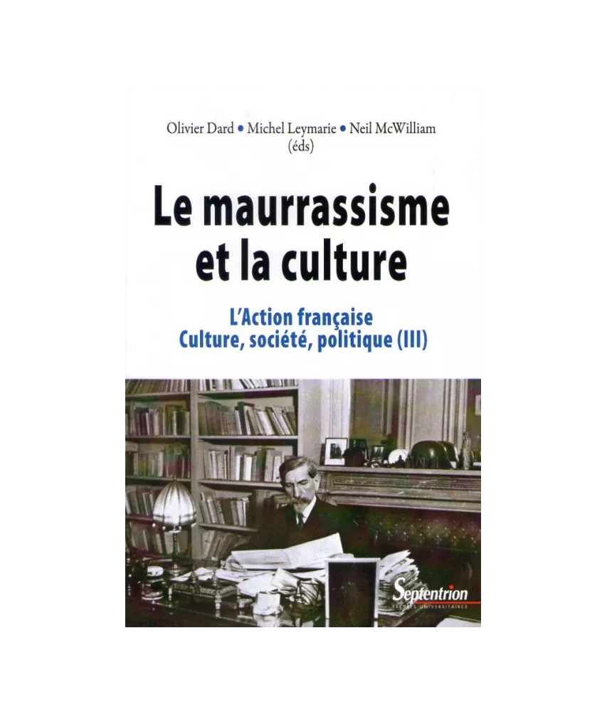 Le Maurrassisme et la culture