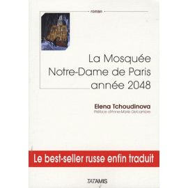 La Mosquée Notre-Dame de Paris, année 2048