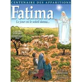 Fatima le jour où le soleil dansa