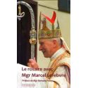 Le Rosaire avec Mgr Marcel Lefebvre