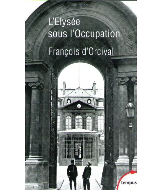 L'Elysée sous l'Occupation