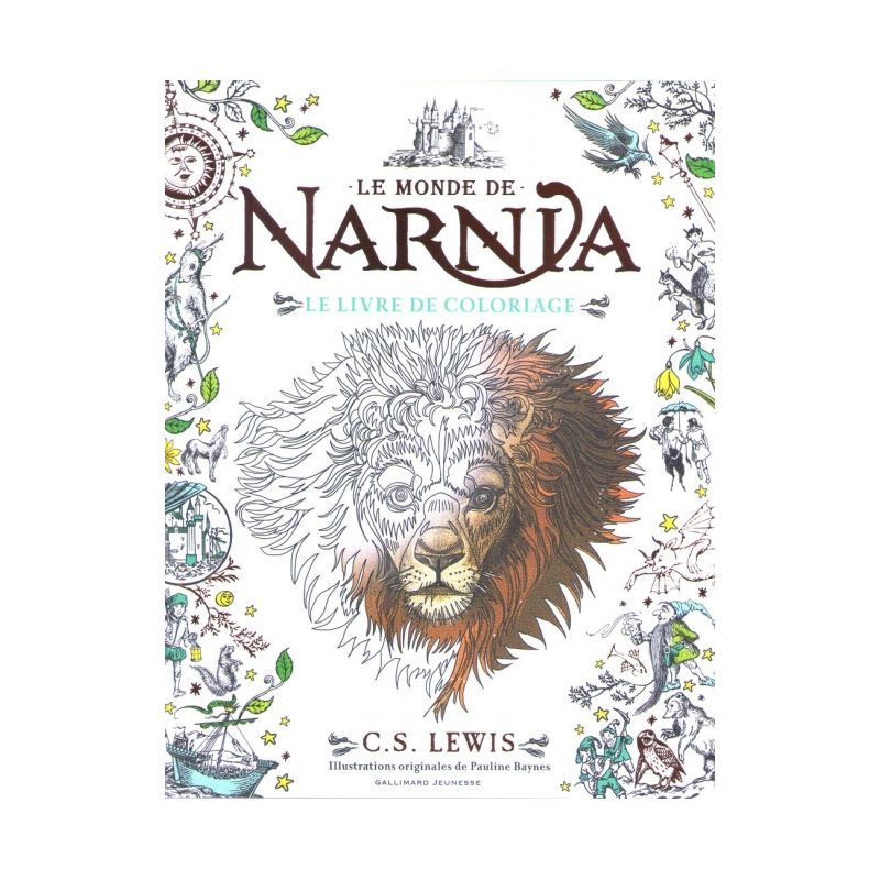 Le Monde de Narnia: Lewis, Clives Staples, Baynes, Pauline