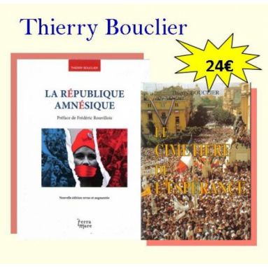 Offre spéciale pour deux livres de Thierry Bouclier