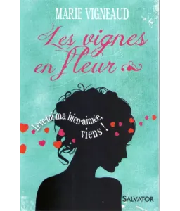 Les vignes en fleur