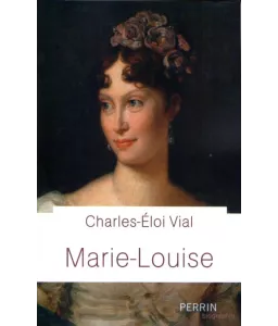 Charles-Eloi Vial : Marie-Louise | Livres en famille