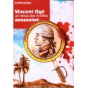 Vincent Ogé un héros des Antilles assassiné