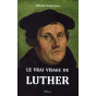 Le vrai visage de Luther