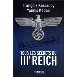 Tous les secrets du III° Reich