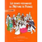 Les grands personnages de l'histoire de France