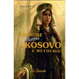 Histoire illustrée de Kosovo et Métochie
