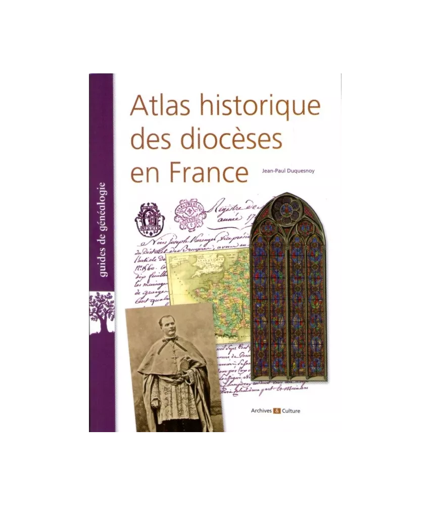 Atlas historique des diocèses en France