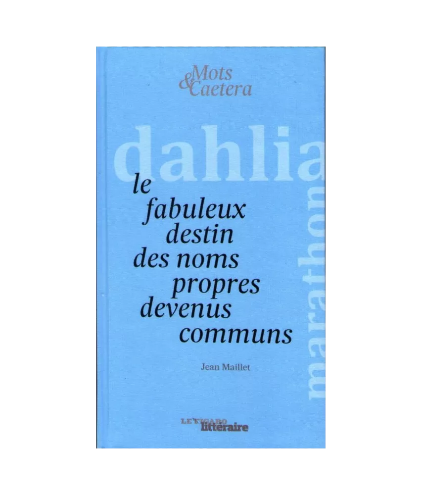 L fabuleux destin des noms propres devenus communs