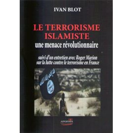 Le terrorisme islamiste une menace révolutionnaire