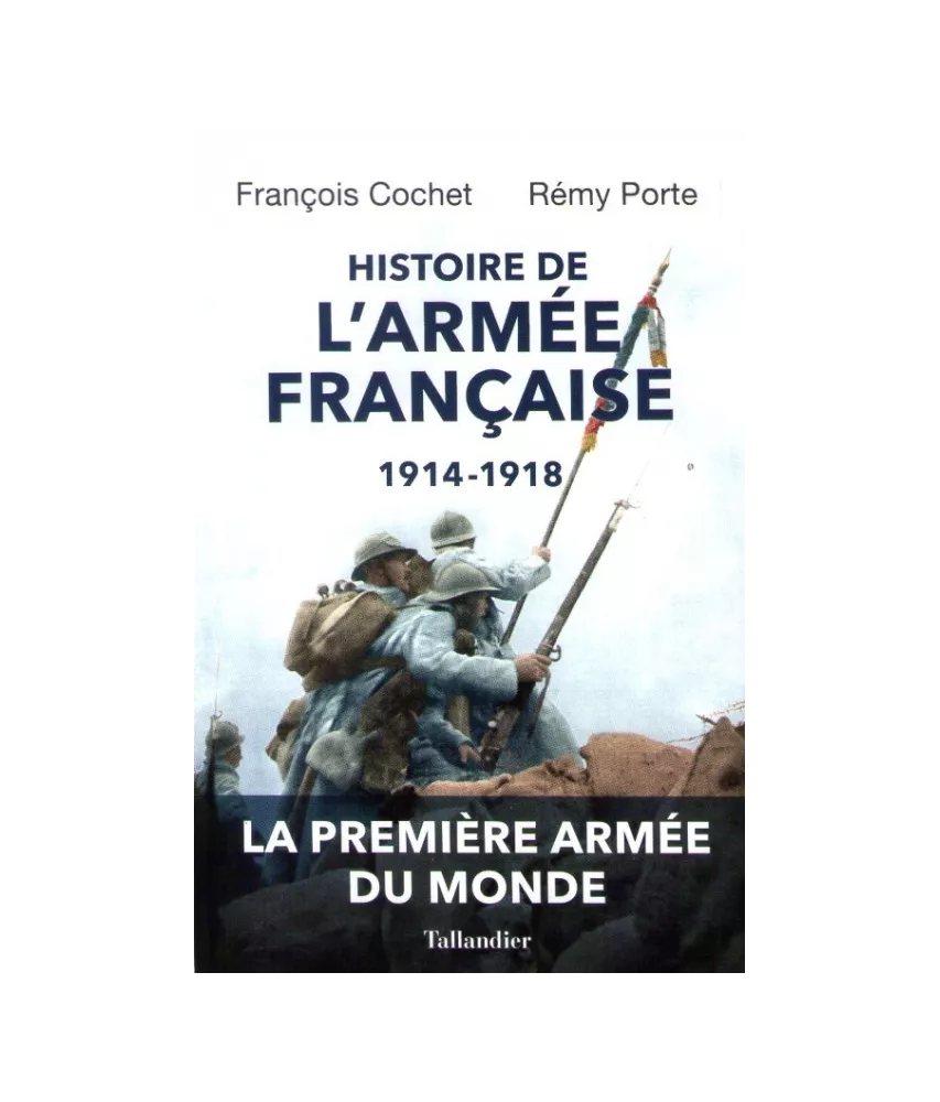 Histoire de l'armée française 1914-1918