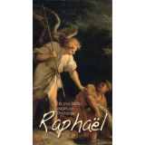 Les plus belles pages sur l'archange Raphaël