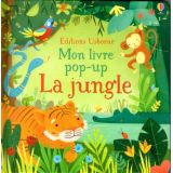 La jungle - Mon livre pop-up