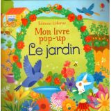 Le jardin - Mon livre pop-up