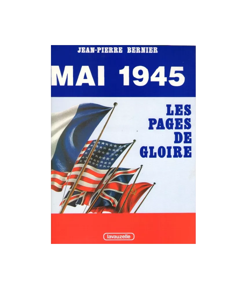 Mai 1945 les pages de gloire
