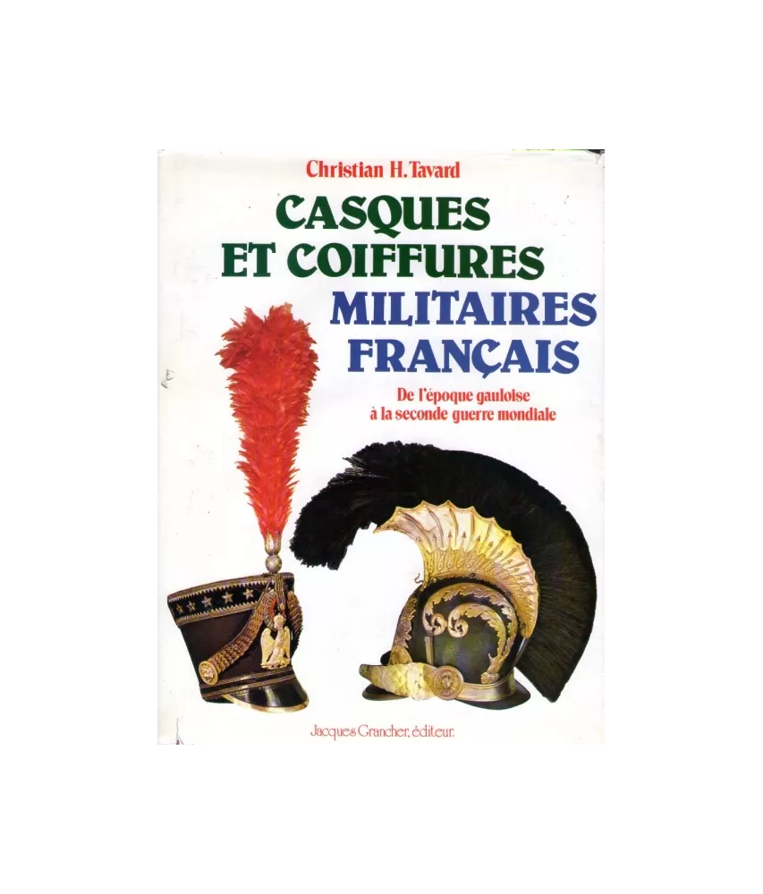 Casques et coiffures militaires français