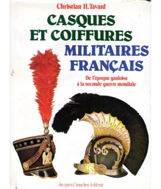 Casques et coiffures militaires français