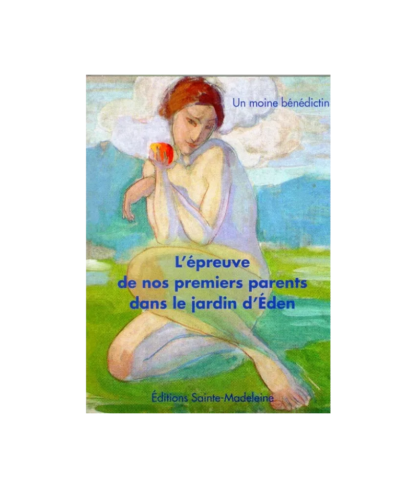 L'épreuve de nos premiers parents dans le jardin d'Eden