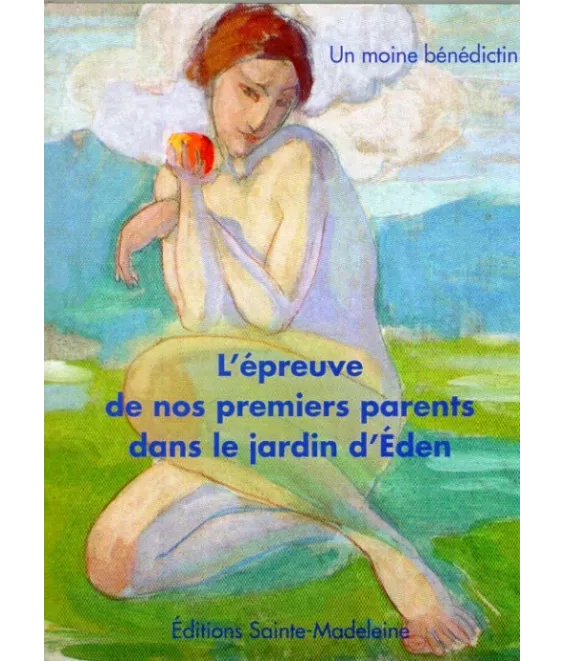 L'épreuve de nos premiers parents dans le jardin d'Eden